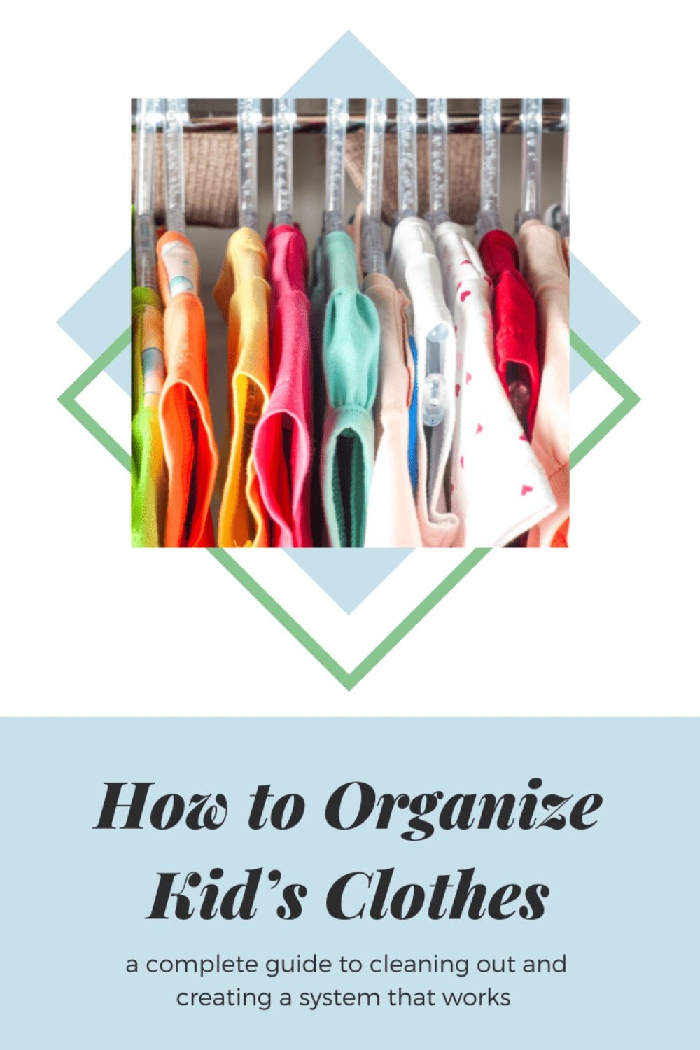 How to Organize Kid's Clothes - My Friend Meg